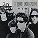 Song Beginning to See the Light by The Velvet Underground on 20th Century Masters - The Millennium Collection: The Best of the Velvet Underground at Amazon