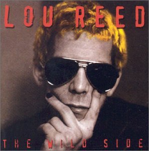 The Wild Side: Best of Lou Reed
