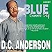 Song I&#39;m Stepping Out With A Memory by D.C. Anderson on Blue Summer Day at Amazon