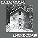 Song Frog Giggin&#39; by Dallas Moore on Untold Stories at Amazon