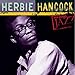 Song Rockit by Herbie Hancock on Ken Burns JAZZ Collection: Herbie Hancock at Amazon