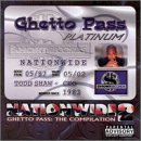Nationwide 2 Ghetto Pass: The Compilation [Southwest Wholesale]
