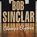 Song Ich Roche by Bob Sinclar on Champs Elysées at Amazon