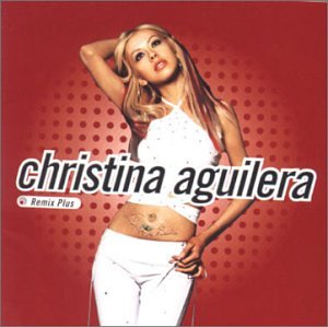 Christina Aguilera [Remix Plus]
