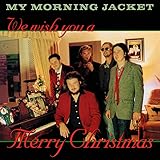 My Morning Jacket Does Xmas Fiasco Style