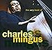Song Moanin' by Charles Mingus on The Very Best of Charles Mingus (The Atlantic Years) at Amazon