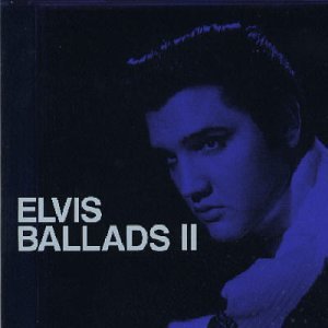 Elvis Ballads, Vol. 2