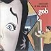 Song No Regrets by Gob on The World According To Gob at Amazon