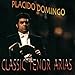 Song Tosca - E Lucevan Le Stelle by Placido Domingo on Classic Tenor Arias at Amazon