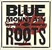 Song Rain And Snow by Blue Mountain on Roots at Amazon