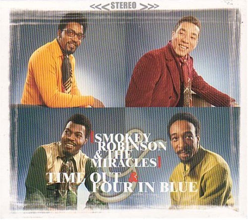 Time out for Smokey Robinson & the Miracles/Four in Blue