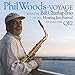 Song Voyage by Phil Woods on Voyage at Amazon