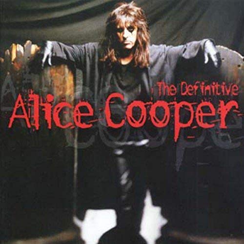 The Definitive Alice Cooper
