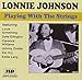Song Star Dust by Lonnie Johnson on Playing with the Strings at Amazon