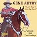 Song My Star Of The Sky by Gene Autry on That&#39;s How I Got My Start: Jimmie &amp; the Cowboys [ORIGINAL RECORDINGS REMASTERED] at Amazon