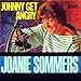 Song Shake Hands With a Fool by Joanie Sommers on Johnny Get Angry at Amazon