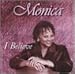 Song Jesus Is Here by Monica Pollard on I Believe at Amazon
