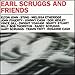 Song I Found Love by Earl Scruggs on Earl Scruggs and Friends at Amazon