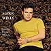 Song Somebody by Mark Wills on Loving Every Minute at Amazon