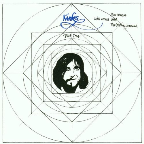 Lola vs. the Powerman & the Money-Go-Round, Pt. 1