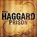 Song Folsom Prison Blues by Merle Haggard on Prison at Amazon