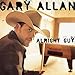 Song What Would Willie Do by Gary Allan on Alright Guy at Amazon