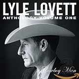 Anthology, Vol. 1: Cowboy Man