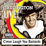 Live: C'mon Laugh You Bastards