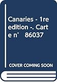 Canaries 1re Dition Carte N 86037