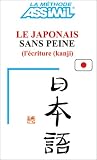 Le Japonais Sans Peine Tome 3 Lcriture Kanji