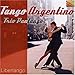 Song La Tablada by Trio Pantango on Tango Argentino: Libertango at Amazon