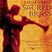 Song Resta di darmi noia madrigal for 5 voices (Book 6) W. 6/23 by Canadian Brass on Sacred Brass at Amazon