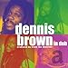 Song Worthless Trap by Dennis Brown on In Dub at Amazon