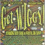 Get Wiggy!