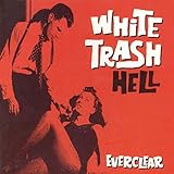 White Trash Hell [EP]