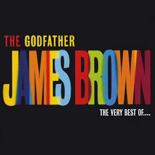 The Godfather: Very Best of James Brown