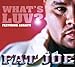 Song Hustlin' by Fat Joe on What's Luv at Amazon