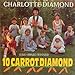 Song J'ai perdu le "do" de ma clarinette by Charlotte Diamond on 10 Carrot Diamond at Amazon