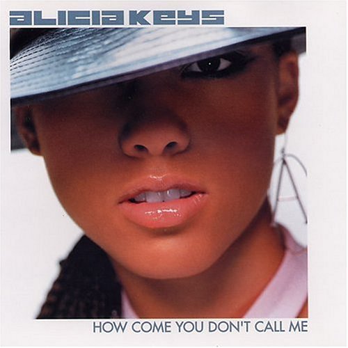 How Come You Don't Call Me