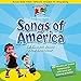 Song America (Split-Track Format) by Cedarmont Kids on Songs of America at Amazon