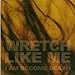 Song Would Be Elegy by Wretch Like Me on I Am Become Death at Amazon