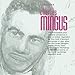 Song Getting Together by Charles Mingus on Timeless Charles Mingus at Amazon
