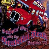 Steppin' Out With the Grateful Dead: England '72
