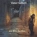 Song A Little Bit Gone by Vance Gilbert on One Thru Fourteen at Amazon
