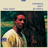 Members, Don't Git Weary (1968)