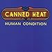 Song She's Lookin' Good by Canned Heat on Human Condition at Amazon