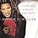 Song Lamb Of God by Nicole C. Mullen on Christmas in Black &amp; White at Amazon