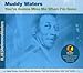 Song Why Don&#39;t You Live So God Can Use You by Muddy Waters on You&#39;re Gonna Miss Me When I&#39;m Gone at Amazon