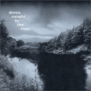 Caught by the River