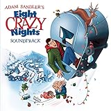 Eight Crazy Nights Soundtrack